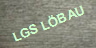LGS LÖBAU