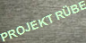 PROJEKT R�BE